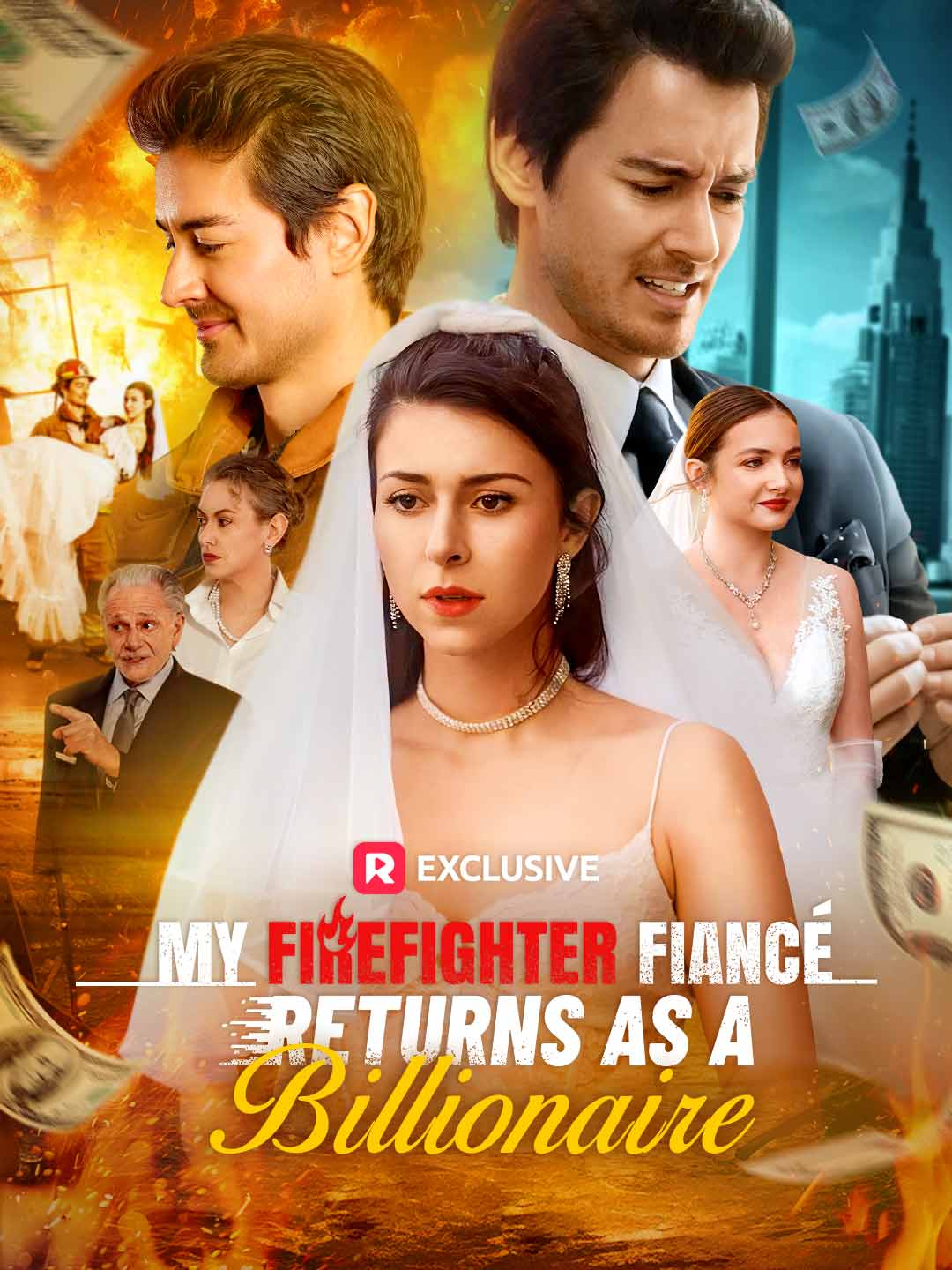 《我的消防員未婚夫以億萬富翁身份歸來》短劇海報